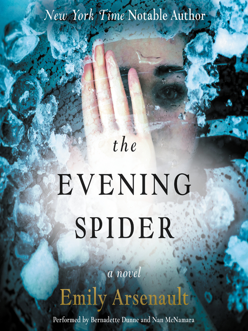 Title details for The Evening Spider by Emily Arsenault - Available